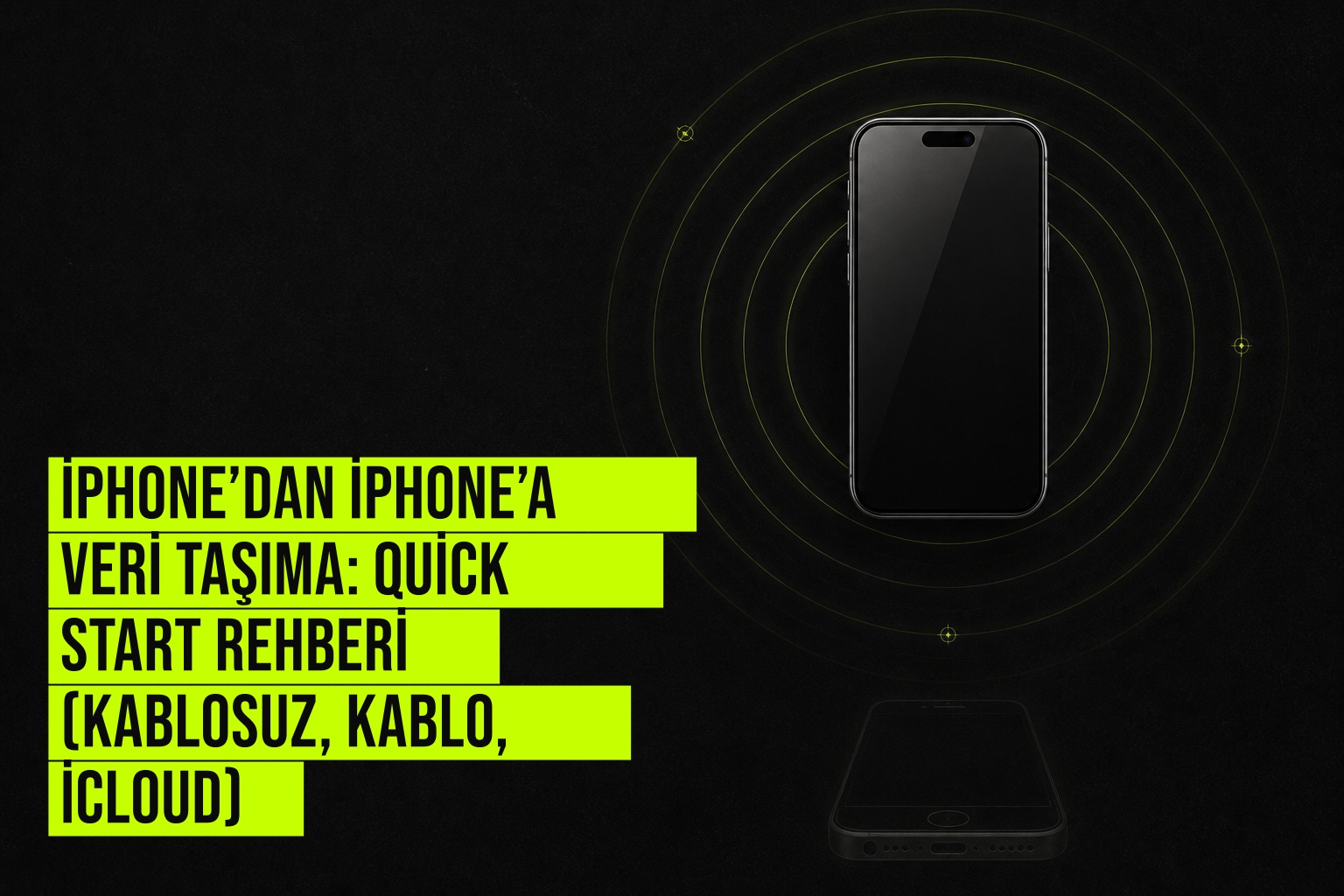 Eski iPhone'dan yeniye Quick Start ile kablosuz ve kablolu veri aktarımı sürecini gösteren ekran görüntüleri ve adım adım rehber.