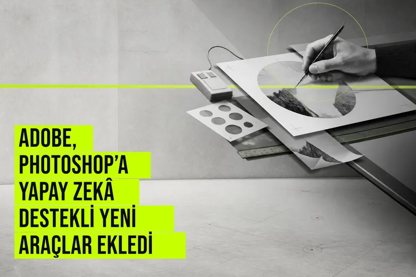 Adobe’nin Photoshop için duyurduğu yapay zekâ destekli yeni araçlar, komutla düzenleme ve maske işaretleme sürecini kolaylaştırıyor.