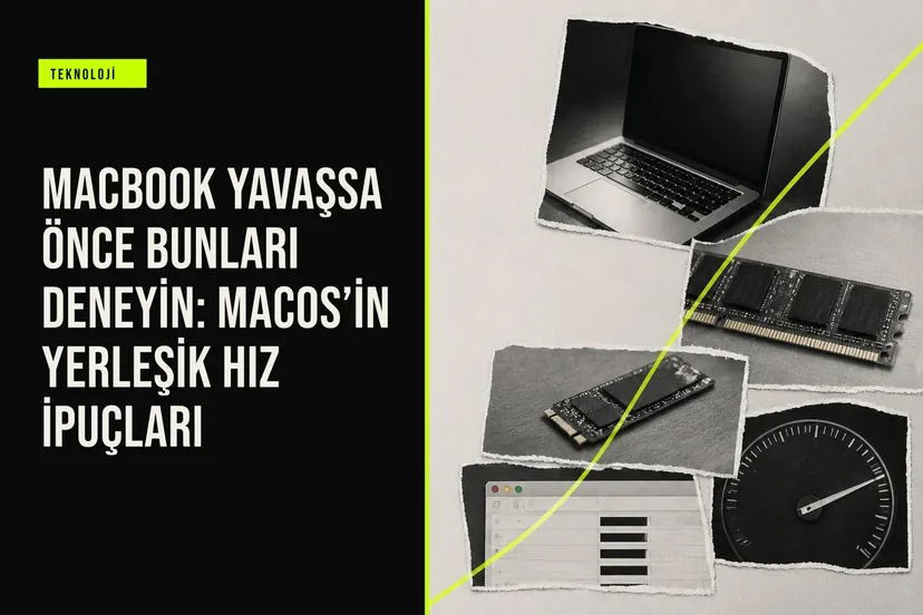 MacBook yavaşladığında macOS ayarlarıyla depolama, bellek ve güç modu kontrol edilerek performans sorunu gideriliyor.