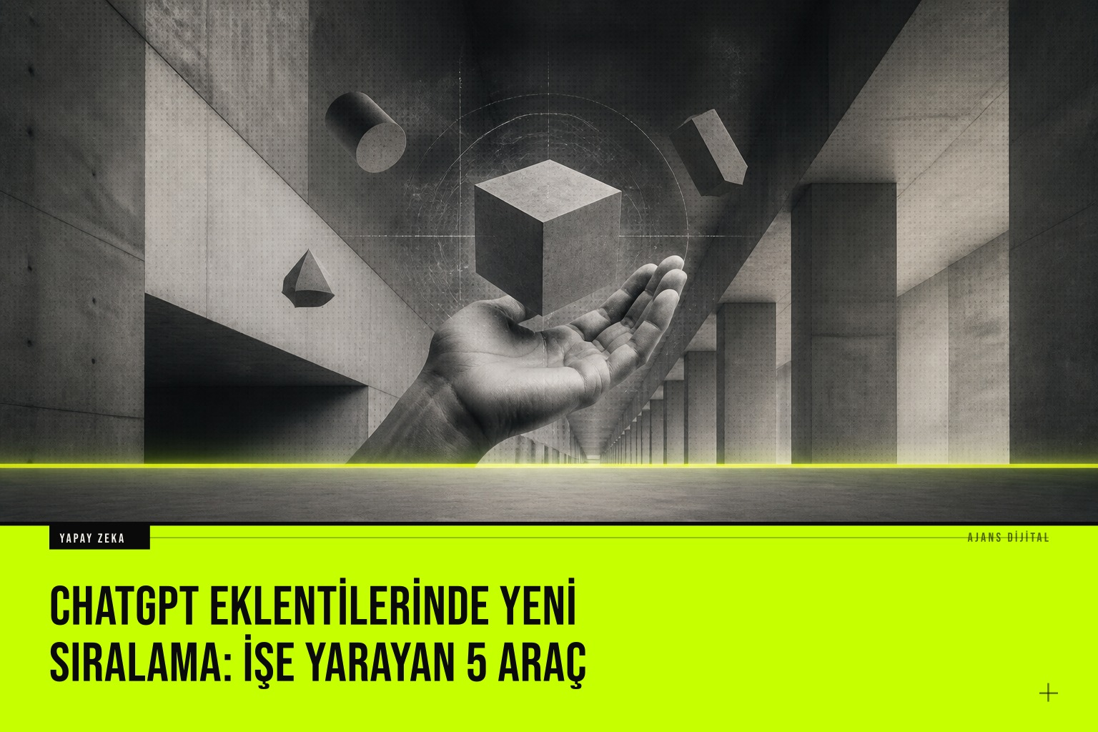 ChatGPT eklentilerinde yenilenen sıralama sistemiyle günlük kullanımda öne çıkan beş yapay zeka aracı vurgulanıyor.