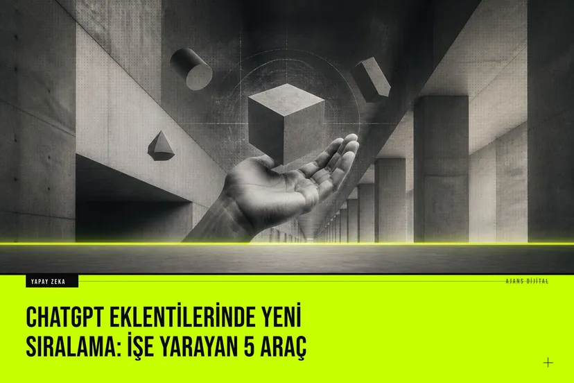 ChatGPT eklentilerinde yenilenen sıralama sistemiyle günlük kullanımda öne çıkan beş yapay zeka aracı vurgulanıyor.