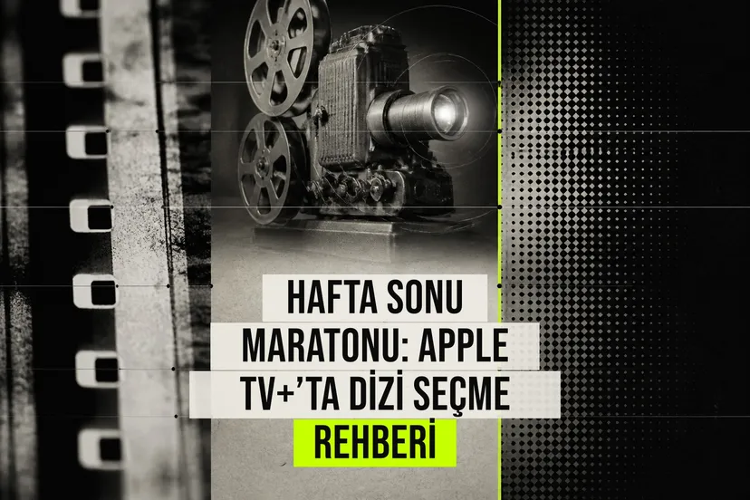 Apple TV+ logosu yanında popcorn ve dizi afişleriyle hafta sonu maraton rehberi konsepti