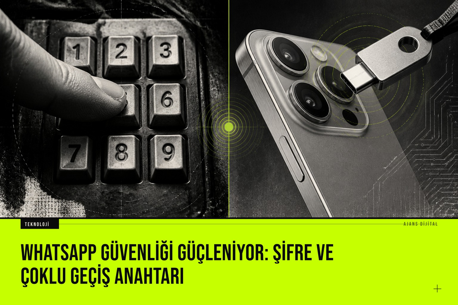 WhatsApp iki adımlı doğrulamada PIN yerine şifre ve birden fazla geçiş anahtarı desteği getirerek hesap güvenliğini artırıyor.