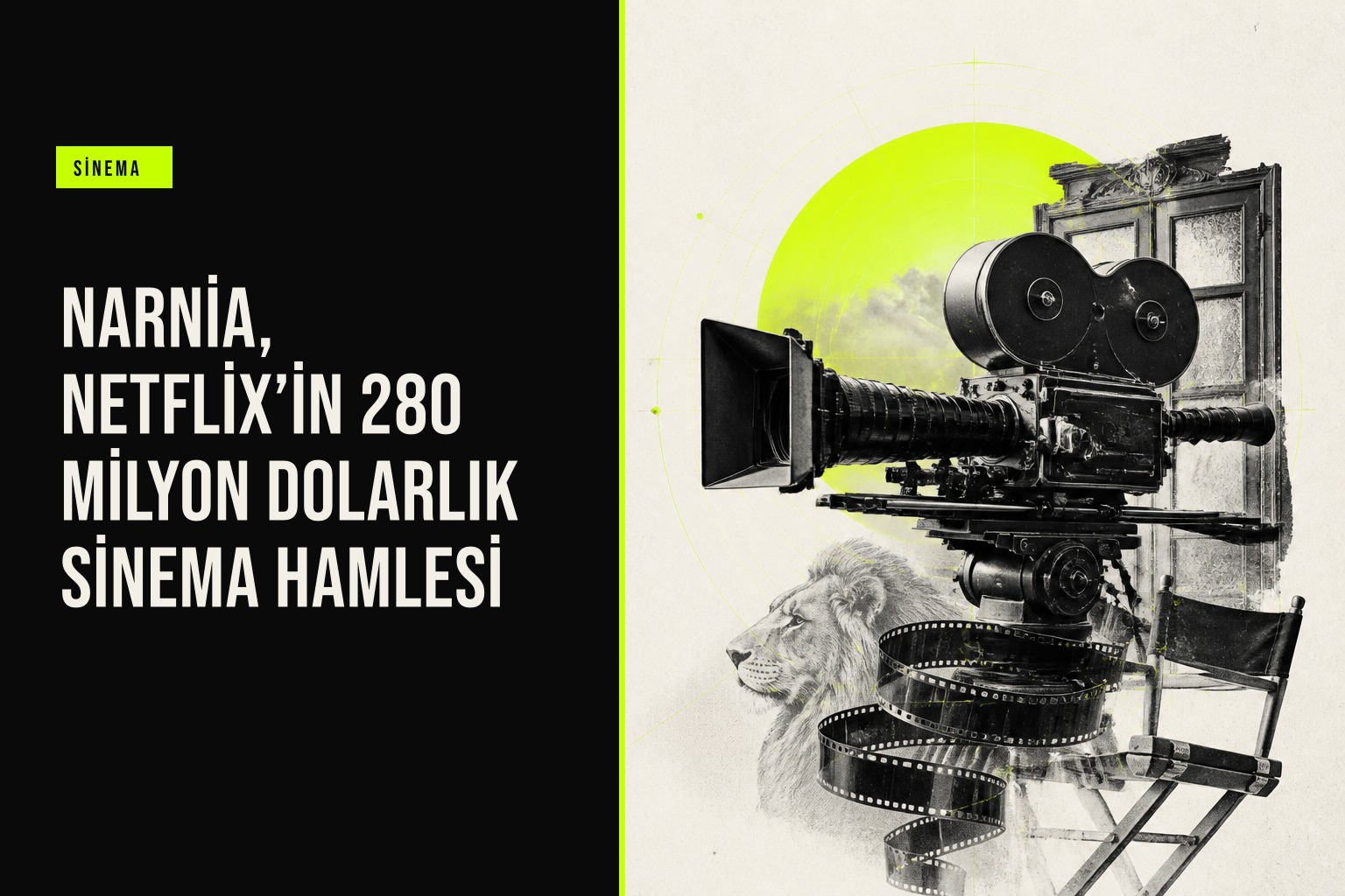 Greta Gerwig'in yönettiği ve Netflix'in 280 milyon dolarlık bütçeyle hazırladığı Narnia filmi için sinema afişi ve yapım detayları.