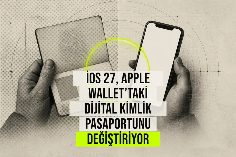 iOS 27 güncellemesiyle Apple Wallet içindeki dijital kimlik pasaportu bölümünün bilgi ekranları ve menü yapısı yenileniyor.