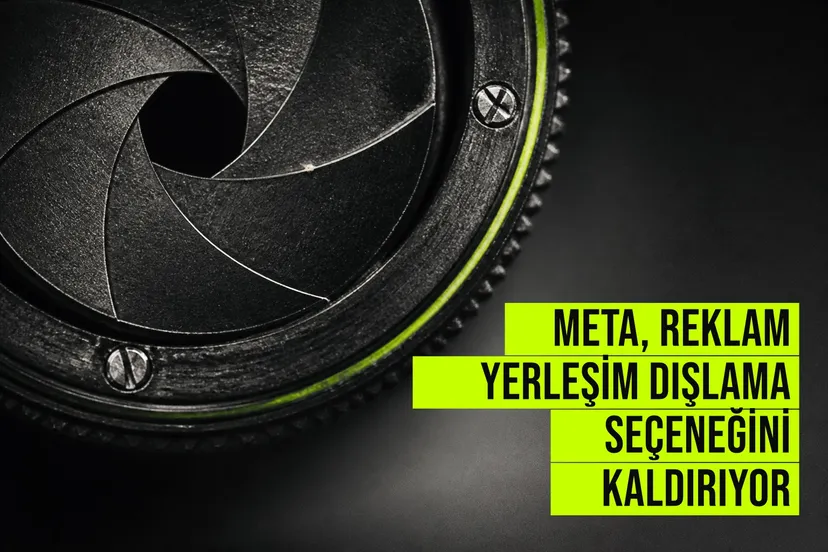 Meta’nın reklam yönetim arayüzünde, kampanya setlerinde yerleşim ve platform dışlama seçeneklerinin kaldırılacağına dair uyarı yer alıyor.