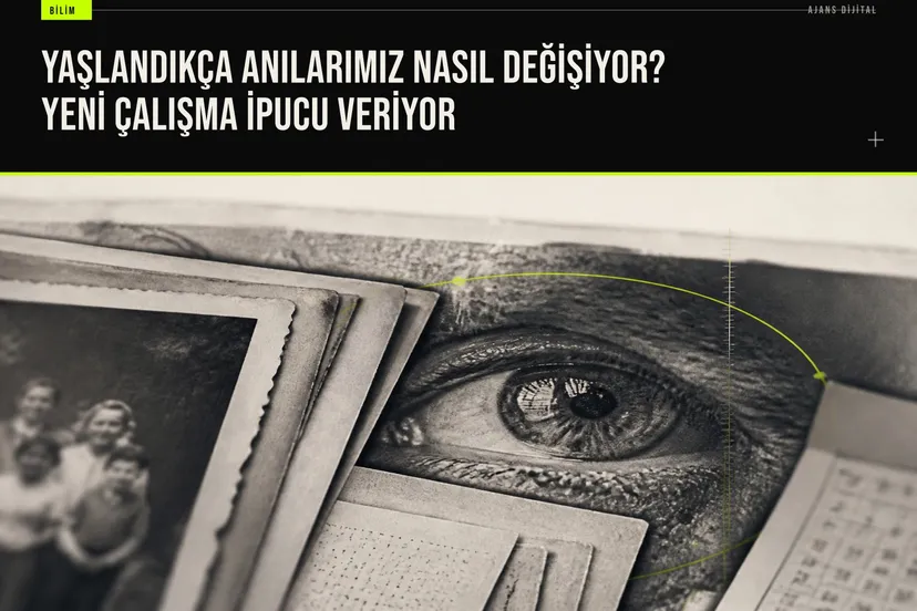 Yaşlanma sürecinde anıların detay kaybedip genel hatlarla ve yorum bazlı hatırlandığını gösteren bilimsel çalışma bulguları.