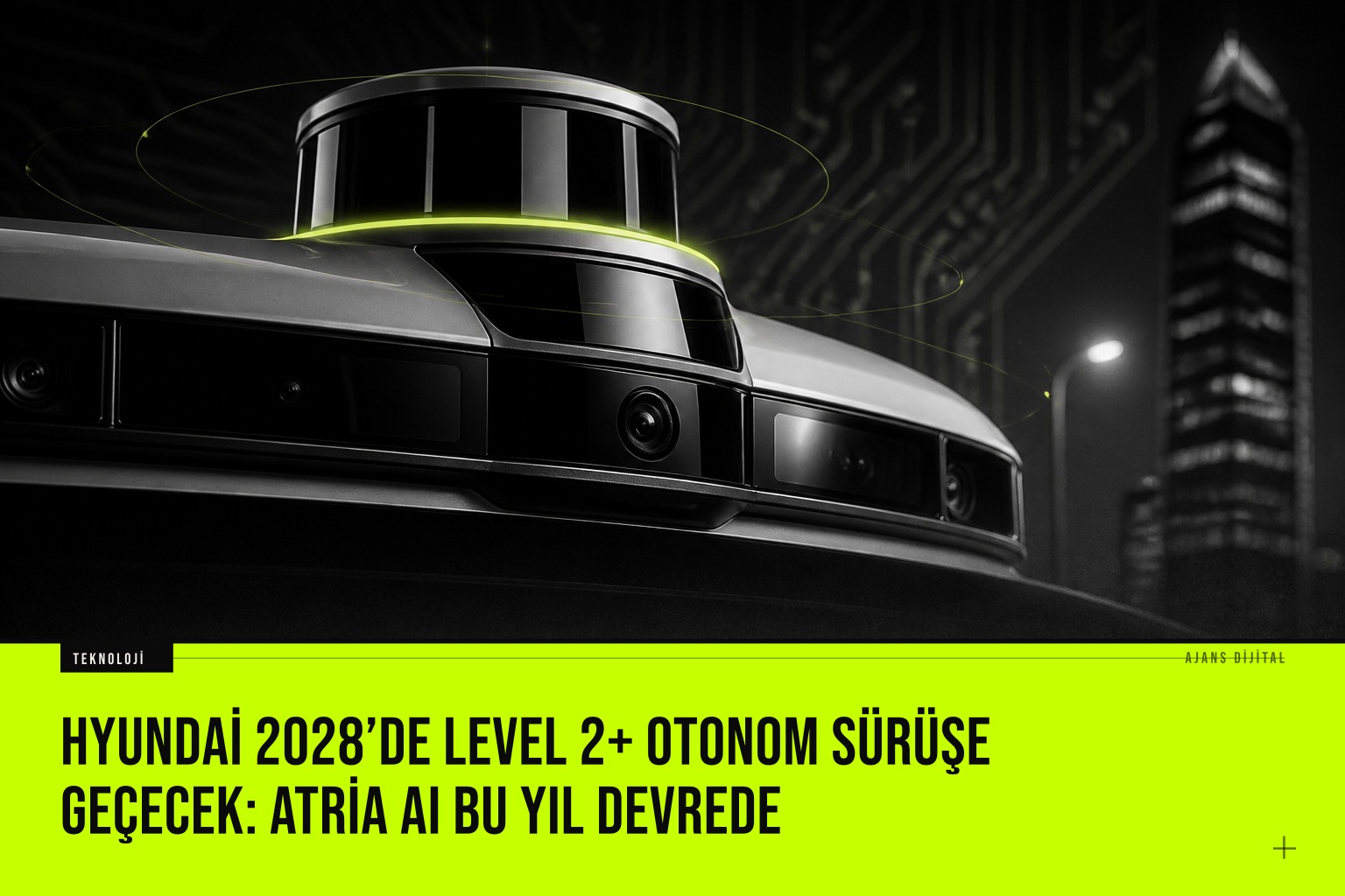 Hyundai 2028'de Level 2+ otonom sürüş hedeflerken Atria AI bu yıl devreye giriyor ve Ioniq 5 robotaksi projeleri Waymo ile hızlanıyor