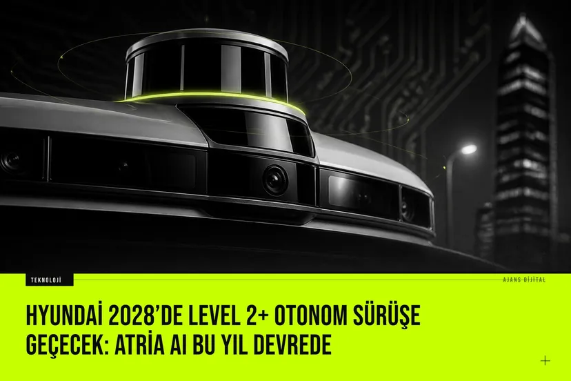Hyundai 2028'de Level 2+ otonom sürüş hedeflerken Atria AI bu yıl devreye giriyor ve Ioniq 5 robotaksi projeleri Waymo ile hızlanıyor
