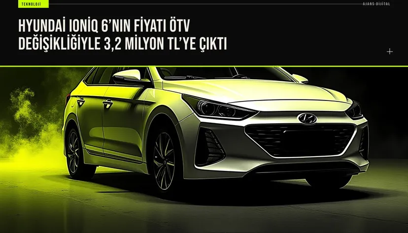 Hyundai Ioniq 6 elektrikli sedan, ÖTV artışı sonrası 3,2 milyon TL fiyat etiketiyle sergileniyor