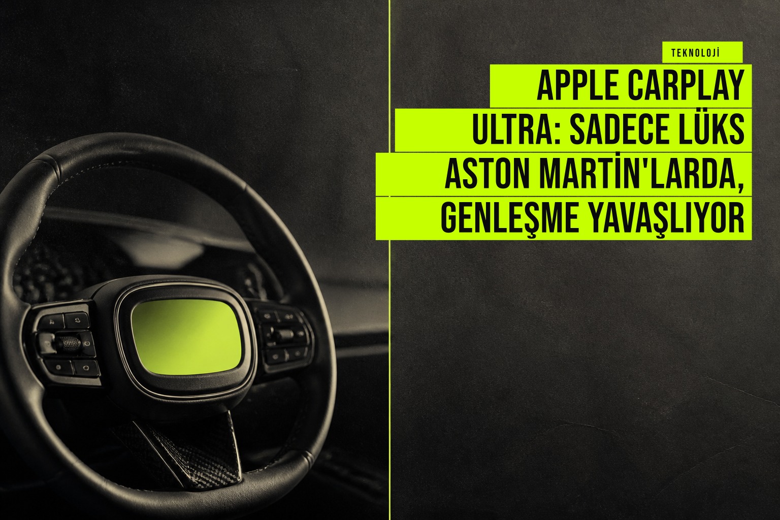 Apple CarPlay Ultra: Sadece lüks Aston Martin'larda, genleşme yavaşlıyor haberi için üretilen kapak görseli