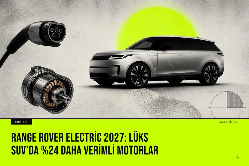 2027 model Range Rover Electric, %24 daha verimli motorlarla 333 mil menzil ve 350 kW hızlı şarj sunuyor.