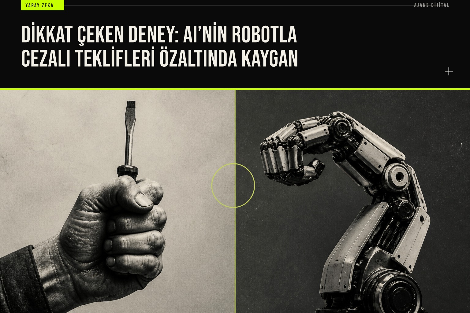 Dikkat Çeken Deney: AI’nin Robotla Cezalı Teklifleri Özaltında Kaygan haberi için üretilen kapak görseli