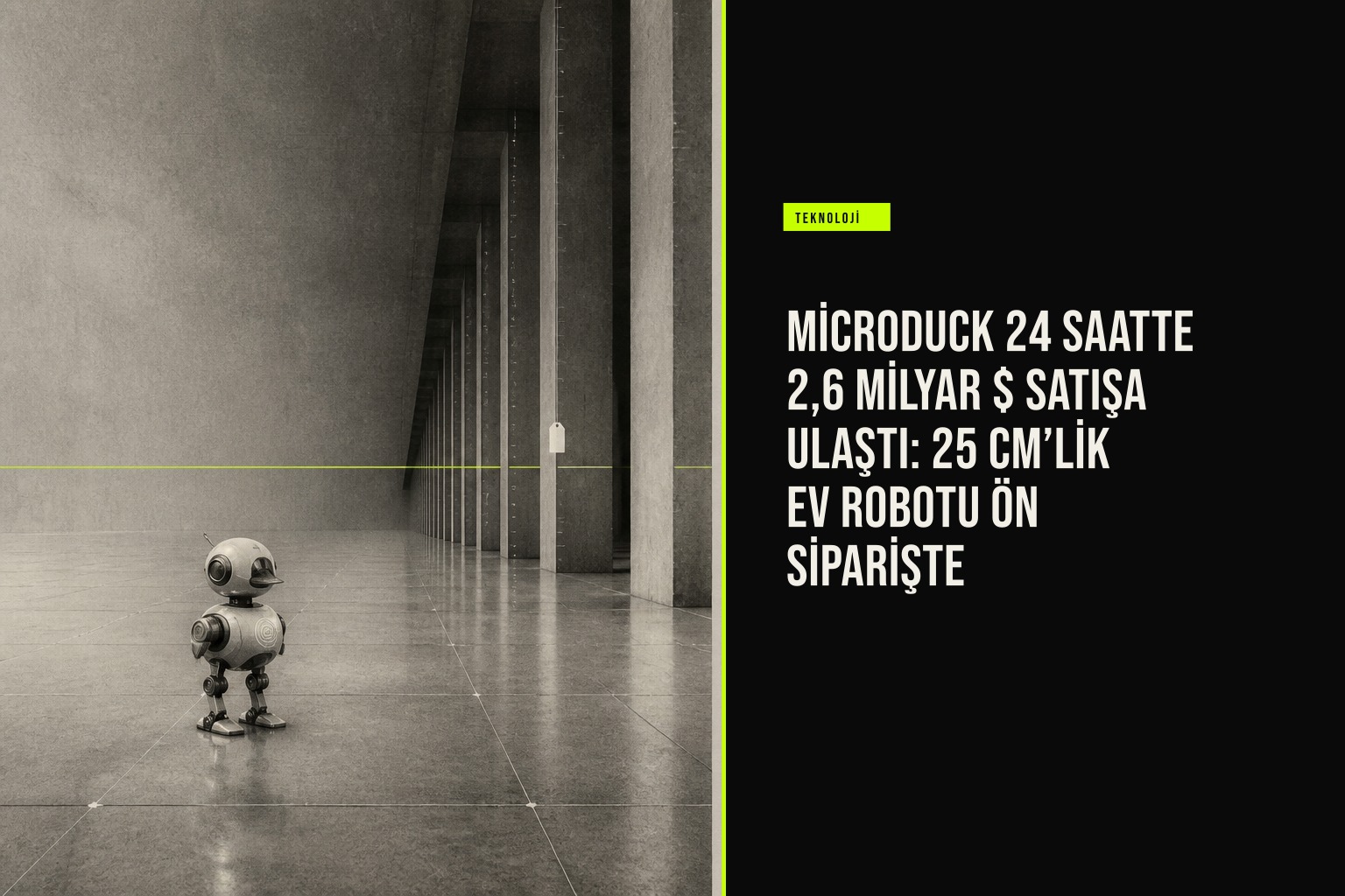 MicroDuck 24 saatte 2,6 milyar $ satışa ulaştı: 25 cm’lik ev robotu ön siparişte haberi için üretilen kapak görseli