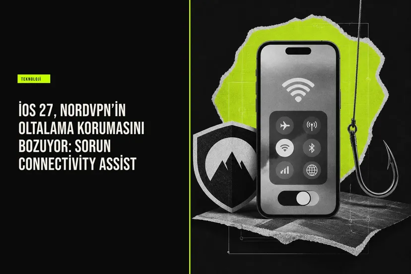 iOS 27, NordVPN’in oltalama korumasını bozuyor: sorun Connectivity Assist haberi için üretilen kapak görseli