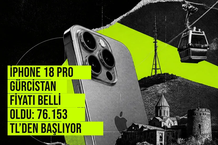 iPhone 18 Pro Gürcistan fiyatı belli oldu: 76.153 TL’den başlıyor haberi için üretilen kapak görseli