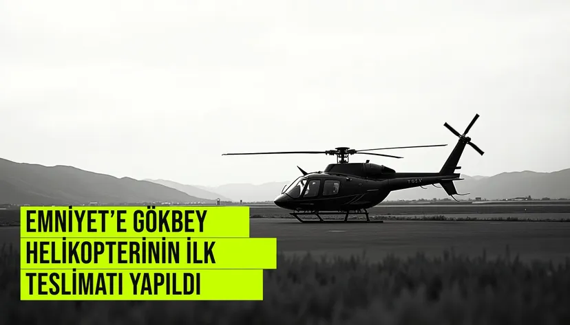 Emniyet’e GÖKBEY helikopterinin ilk teslimatı yapıldı haberi için üretilen kapak görseli