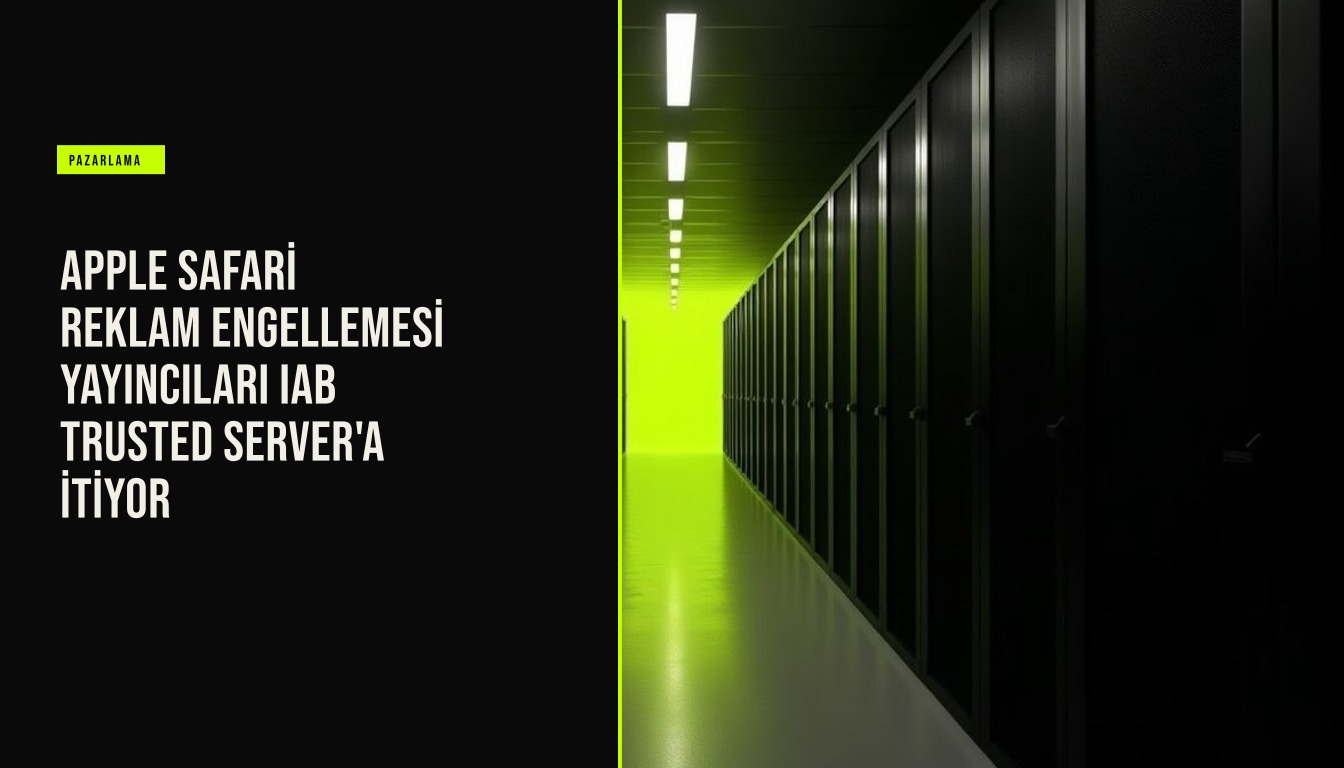 Apple Safari tarayıcısının reklamları uyarısız engellediği ve yayıncıların IAB Trusted Server çözümüne yöneldiği konusunu yansıtıyor.