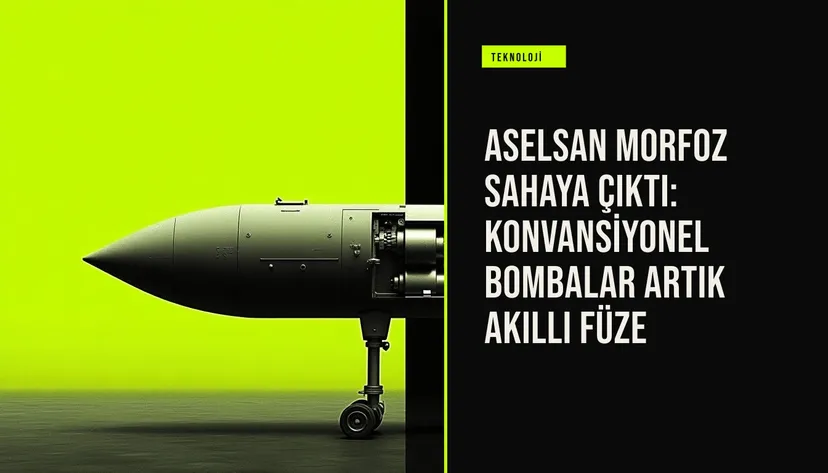 ASELSAN MORFOZ sahaya çıktı: Konvansiyonel bombalar artık akıllı füze haberi için üretilen kapak görseli