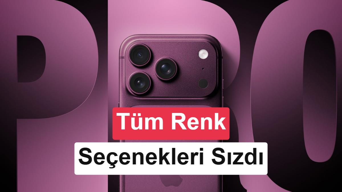 iPhone 18 Pro renkleri sızdı: Dark Cherry ve 3 ton