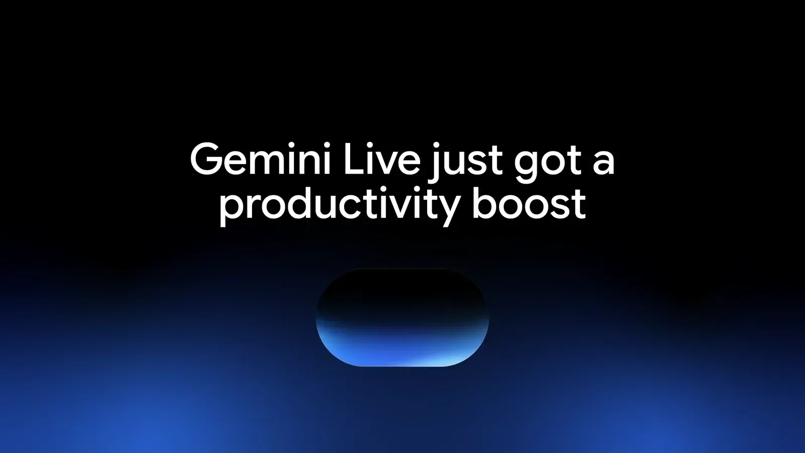 Gemini Live güncellendi: Spark, sesli Gmail ve Kişisel Zeka