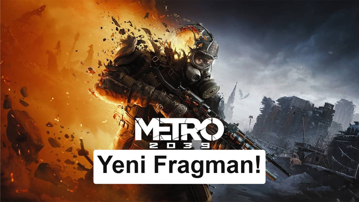 Metro 2039 ilk fragman: köklere dönüş ve Şubat 2027 çıkışı