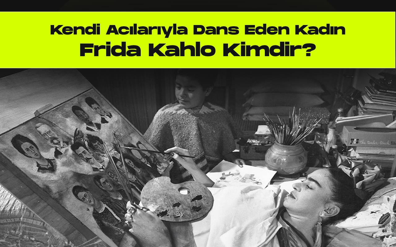 Frida Kahlo Kimdir? bölüm görseli
