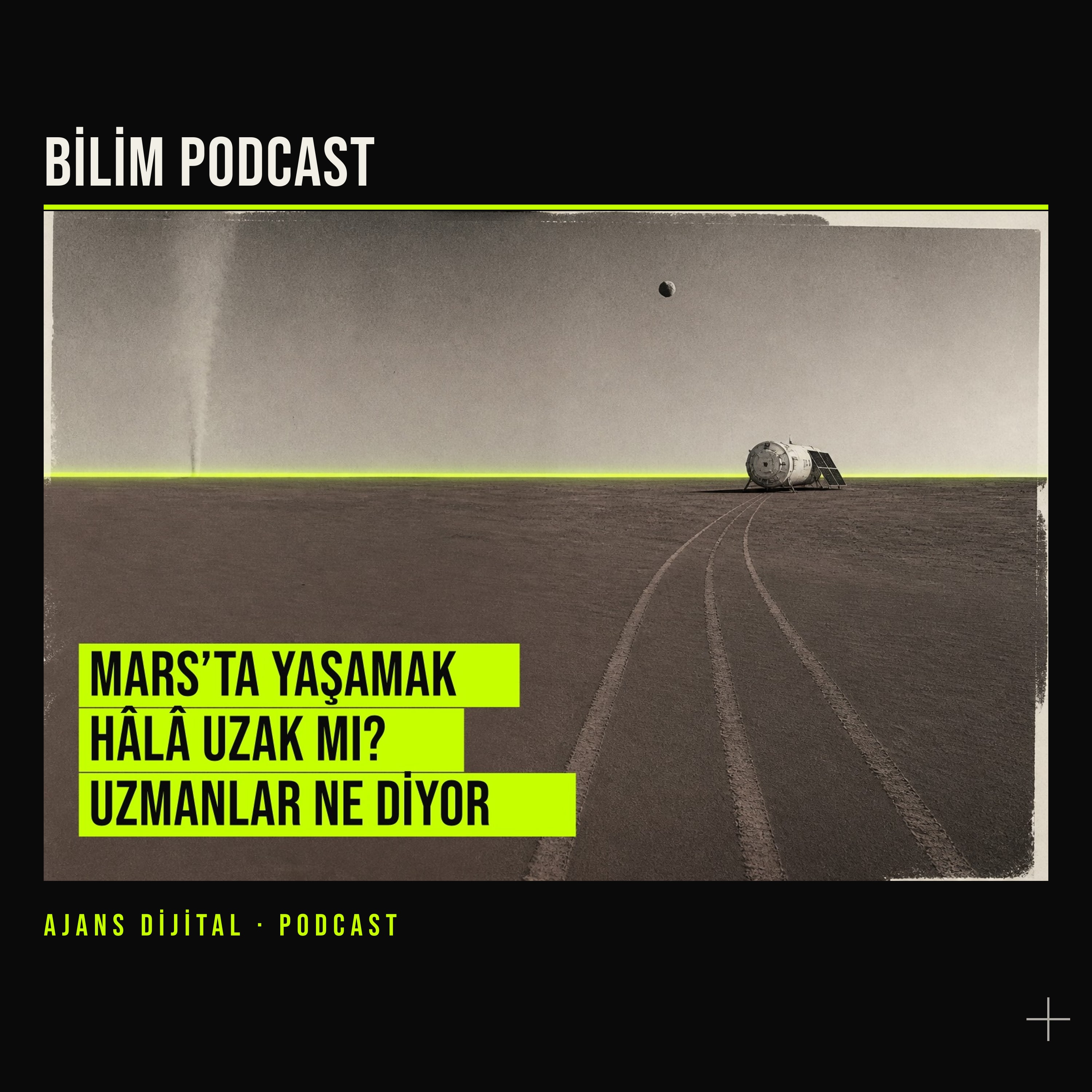 Mars Hayali Neden Hâlâ Bilim Kurguda Kalıyor podcast bölümü kapağı