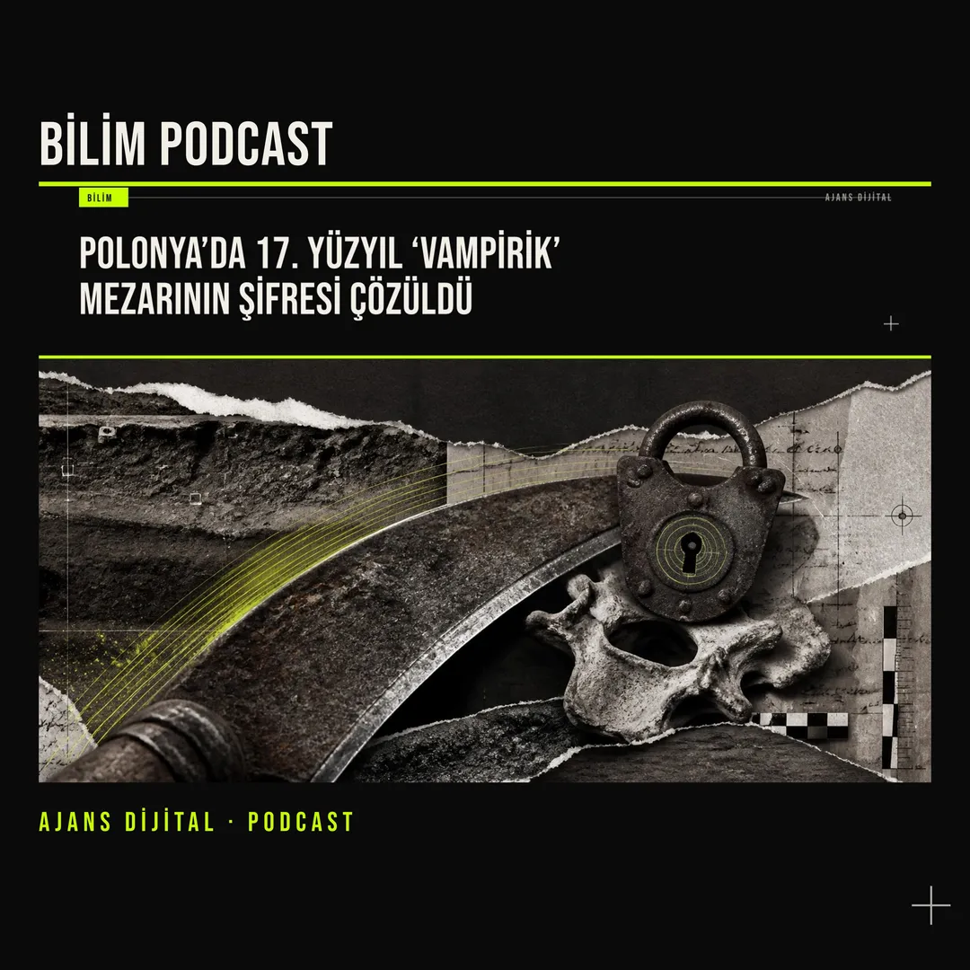 Polonya’daki ‘Vampir’ Mezarı Korkunun Arkeolojisini Anlatıyor podcast bölümü kapağı