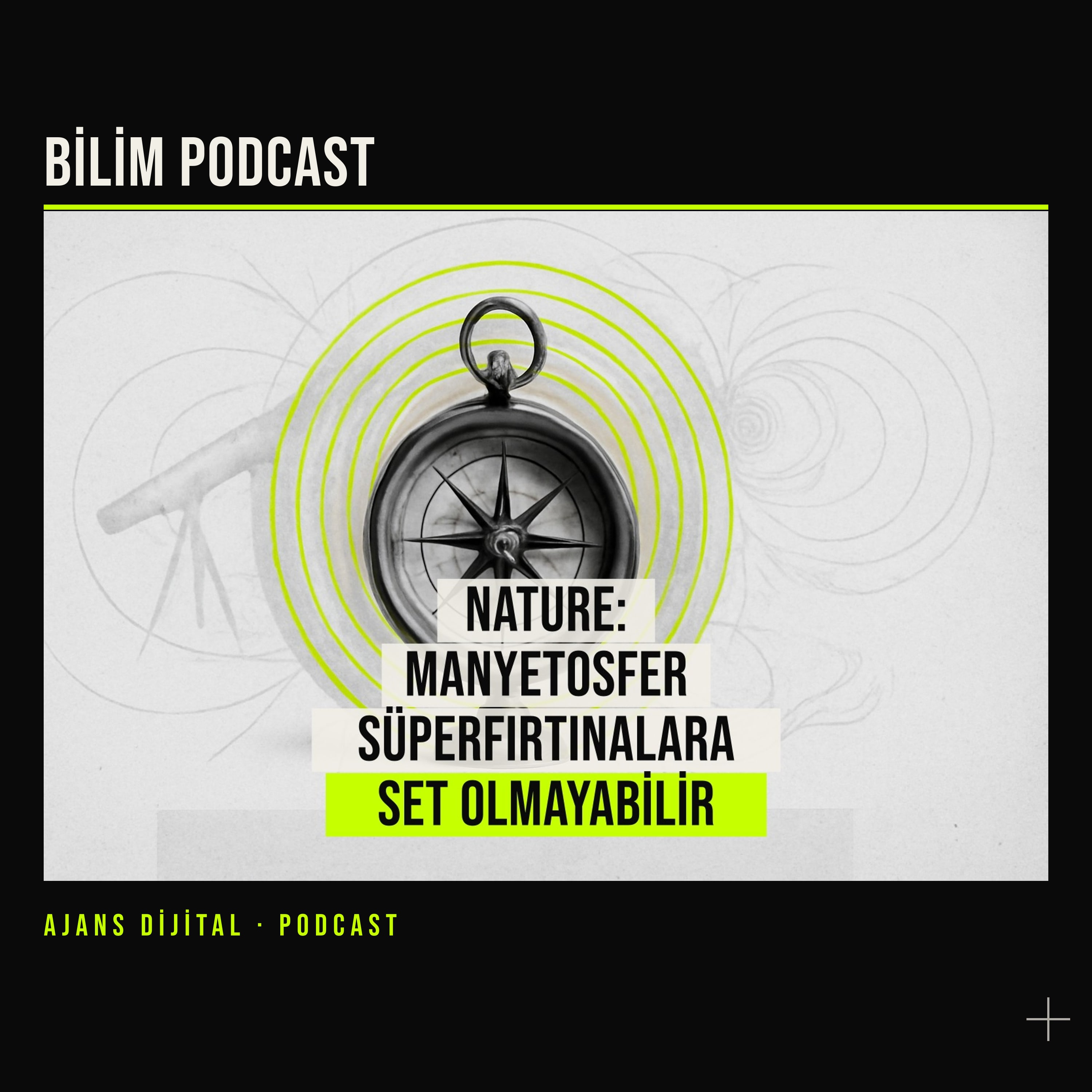 Manyetosfer süperfırtınalara set olmayabilir, ölçüm yanılgısı ortaya çıktı podcast bölümü kapağı