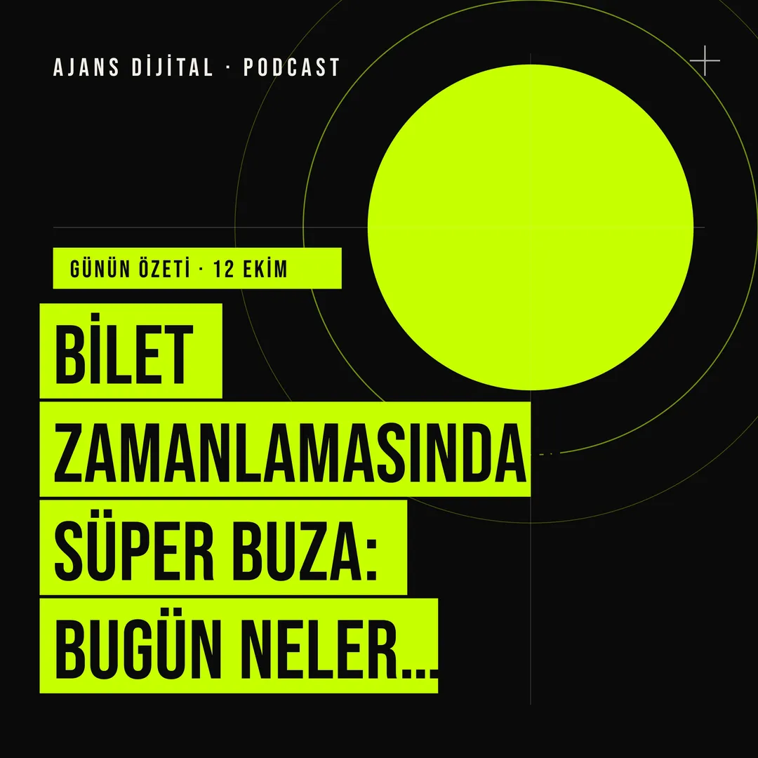 12 Ekim 2026 Pazartesi: Bilet Zamanlamasından Süper Buza: Bugün Neleri Değiştirmeli? podcast bölümü kapağı