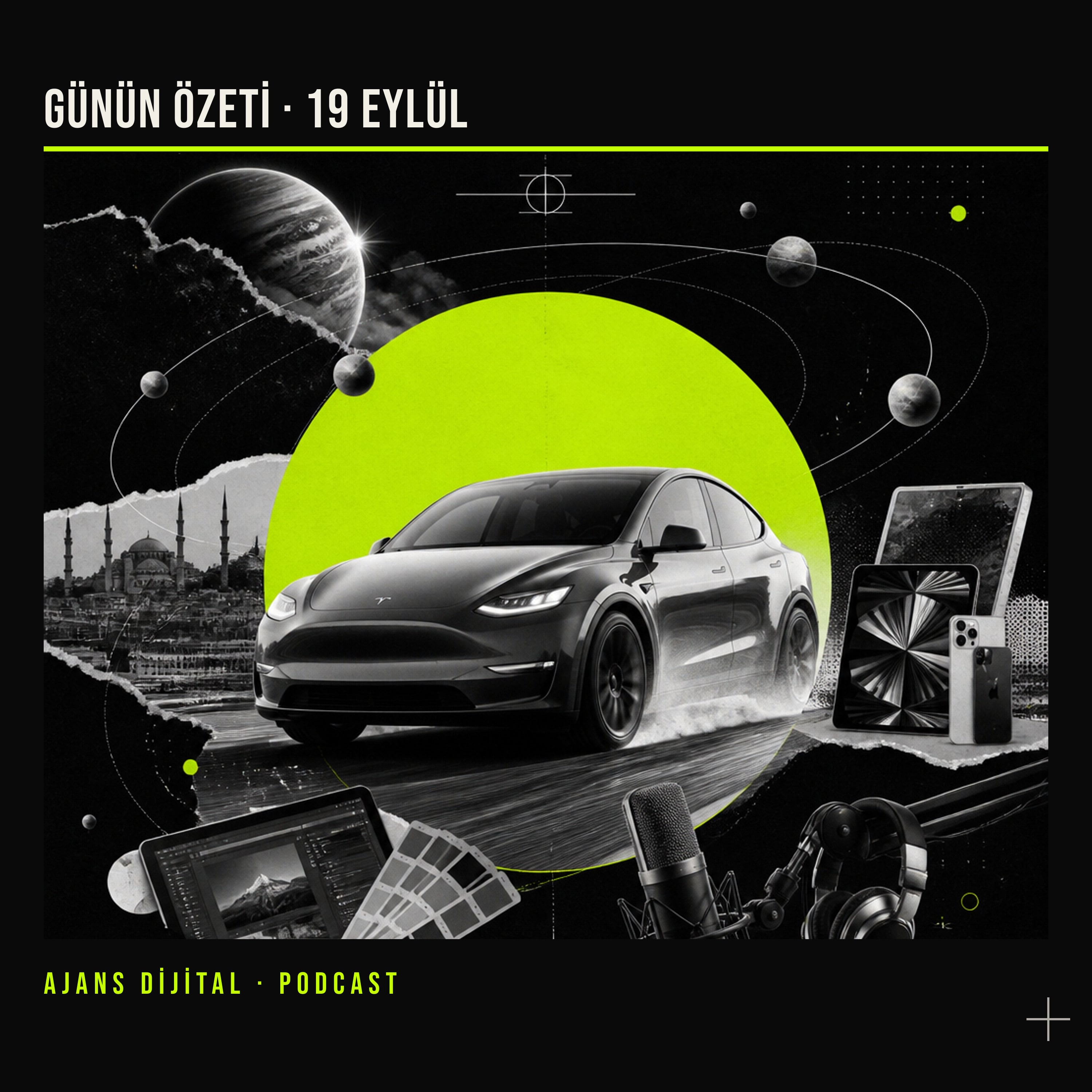 19 Eylül 2026 Cumartesi: Hız, güven ve gökyüzünde yeni doğan bir gezegen podcast bölümü kapağı