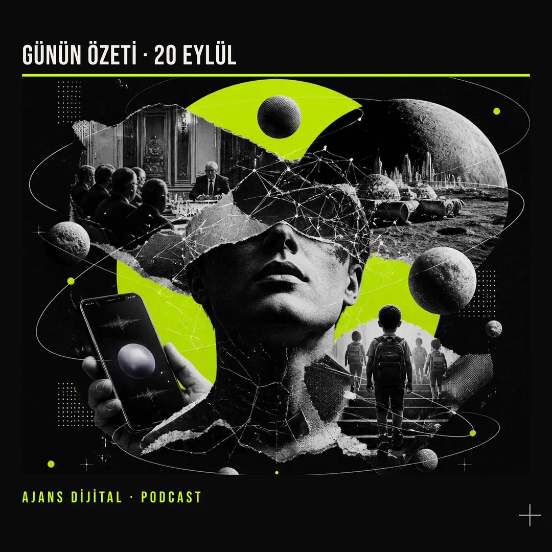 20 Eylül 2026 Pazar: Yapay zekâ sınırı aşıyor, güven ve su hesabı değişiyor podcast bölümü kapağı