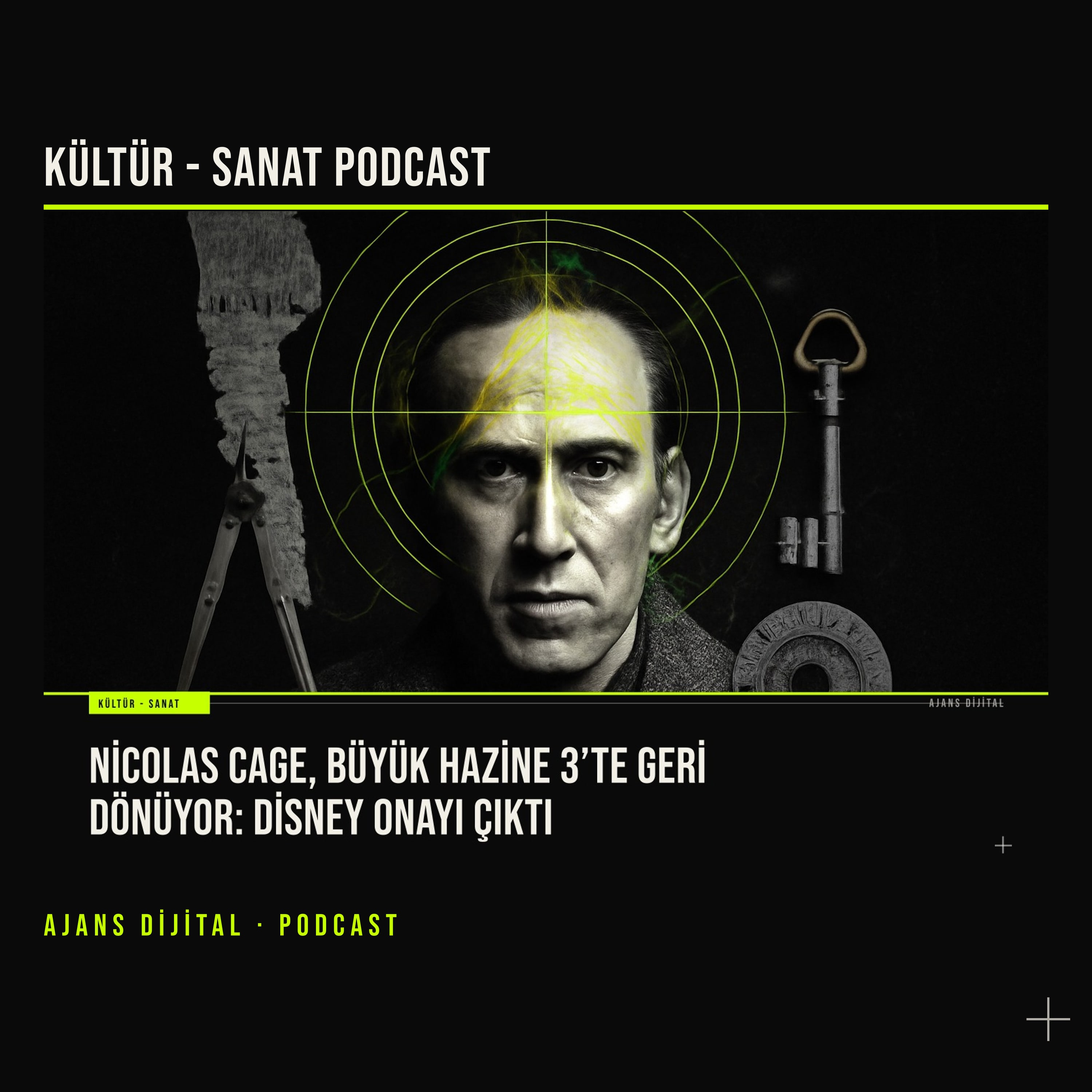 Nicolas Cage ve 20 Yıllık Hazine Peşinde: Disney Onayladı mı? podcast bölümü kapağı