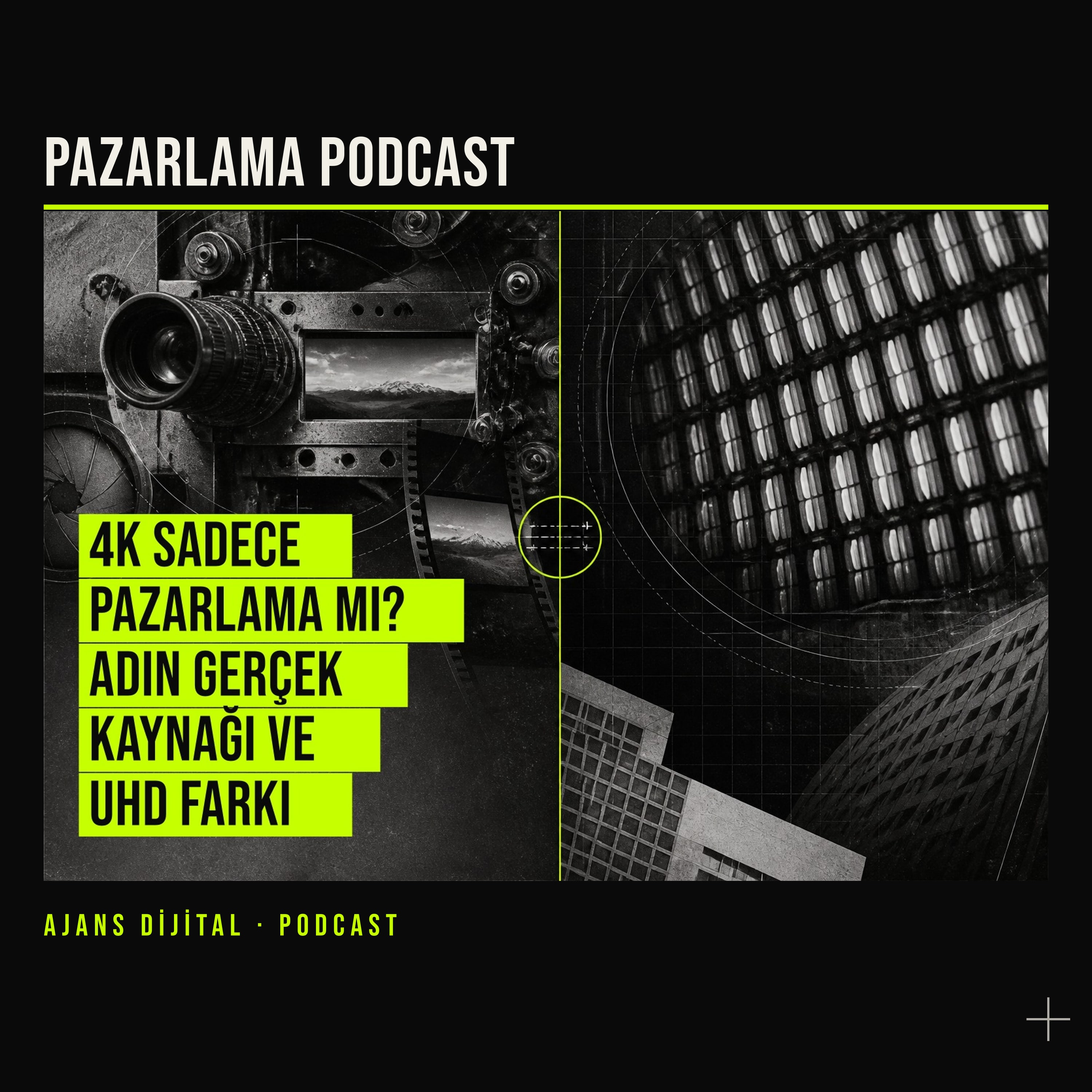4K Etiketi Bugün Bize Ne Söylüyor, Ne Saklıyor? podcast bölümü kapağı