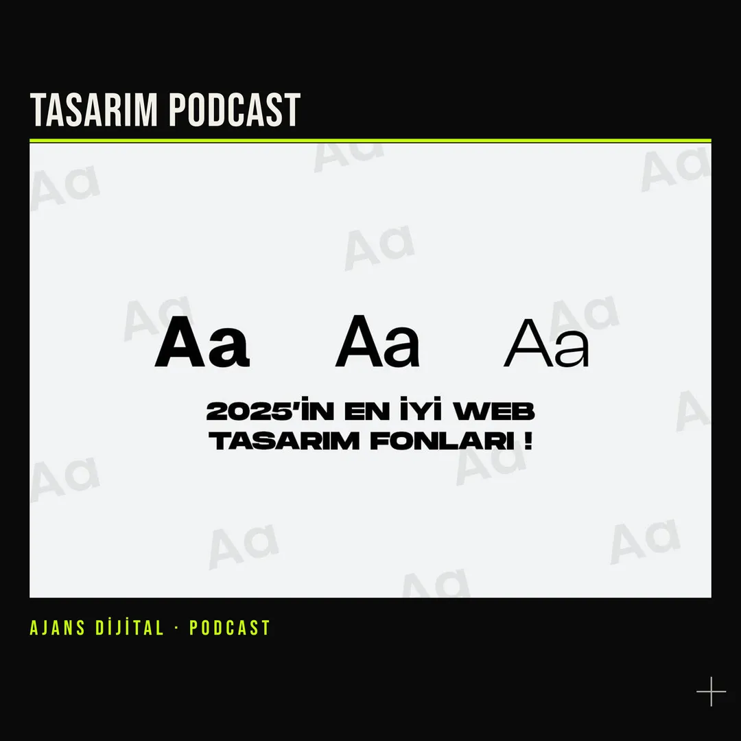 Dijital Dünyada Font Trendleri ve Sektörel İletişim Çalıştayı podcast bölümü kapağı