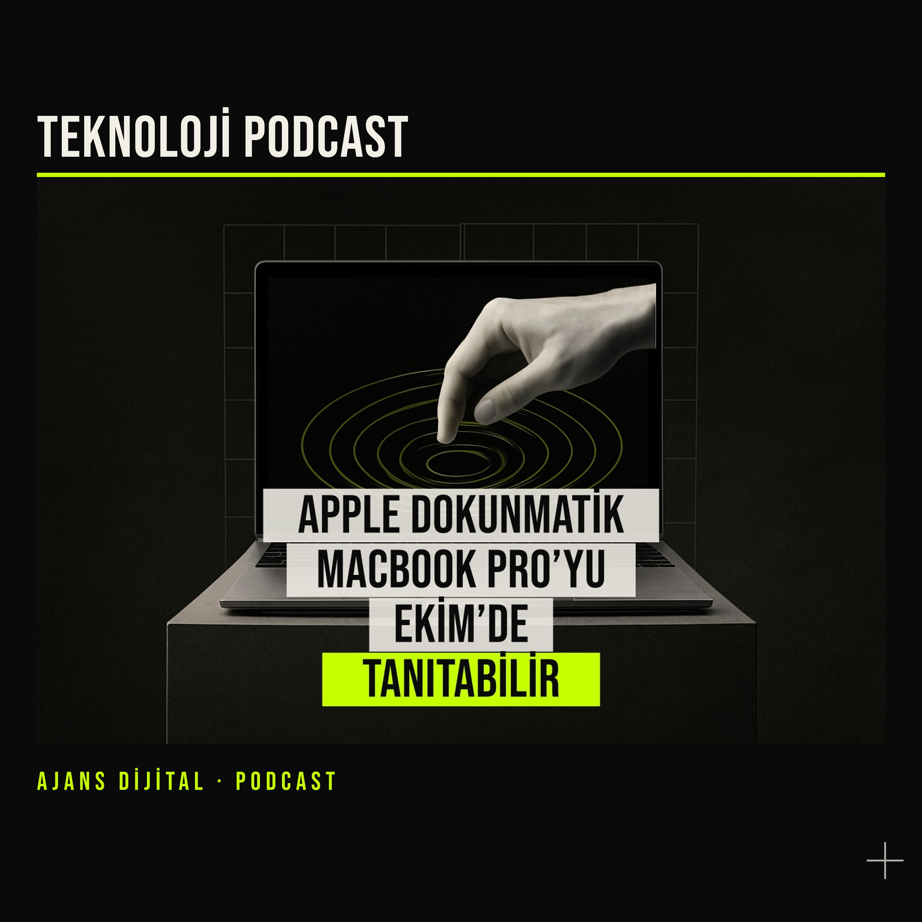 Dokunmatik MacBook söylentisi: Parmak izinden fiyat etiketine podcast bölümü kapağı