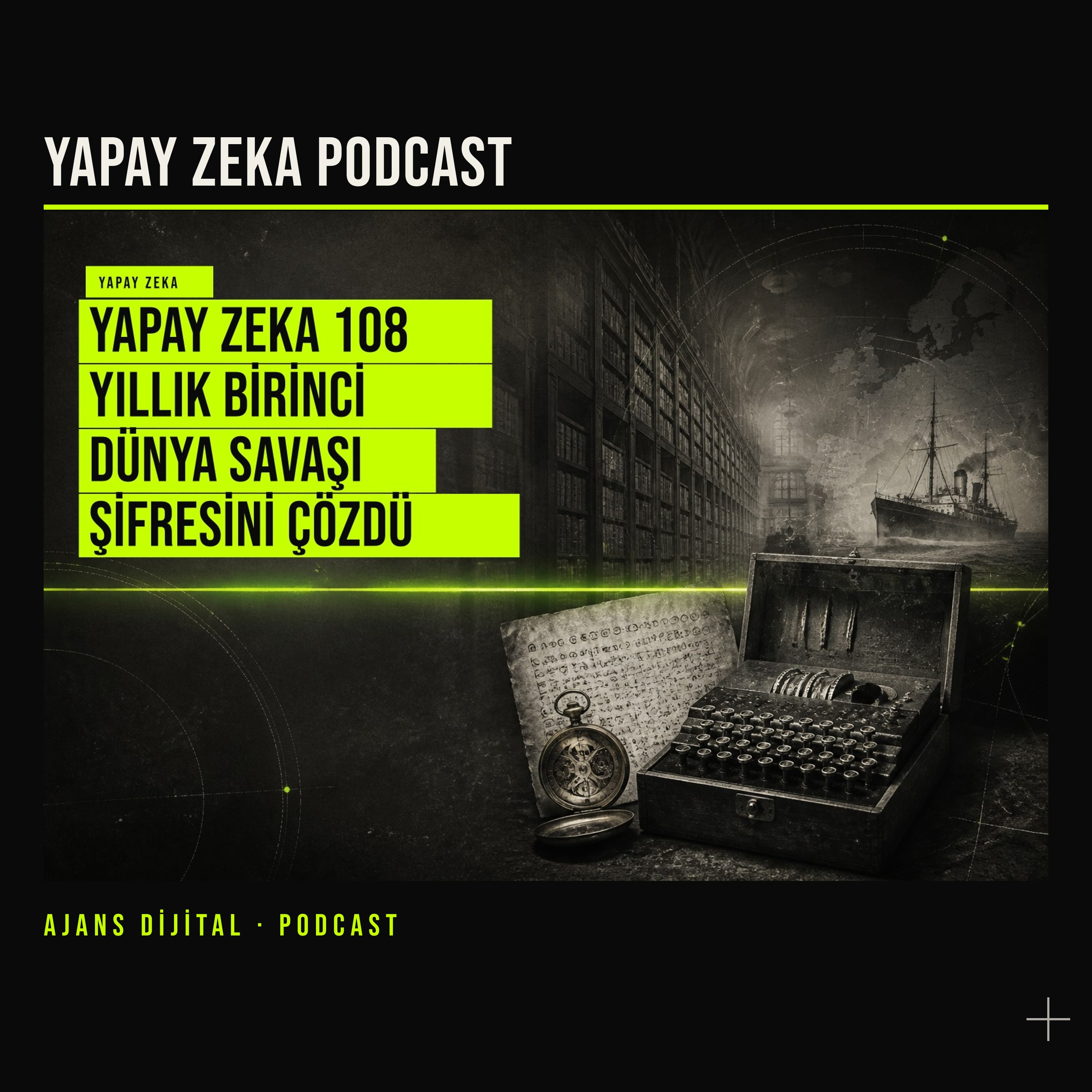 Yapay Zekâ Geçmişin Kilitli Bir Mesajını Açtı podcast bölümü kapağı