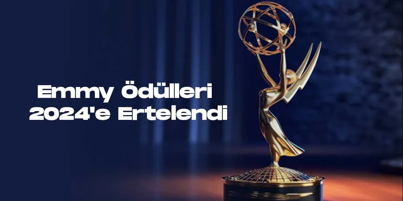 Emmy odulleri 2024e ertelendi hollywoodun greve tepkisi