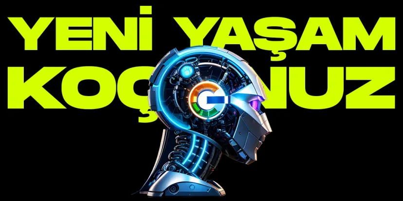 Yeni yasam kocunuz google dertlerinizi dinleyecek