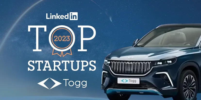 Togg linkedin en iyi startuplar listesinin zirvesindeki yerini kutluyor