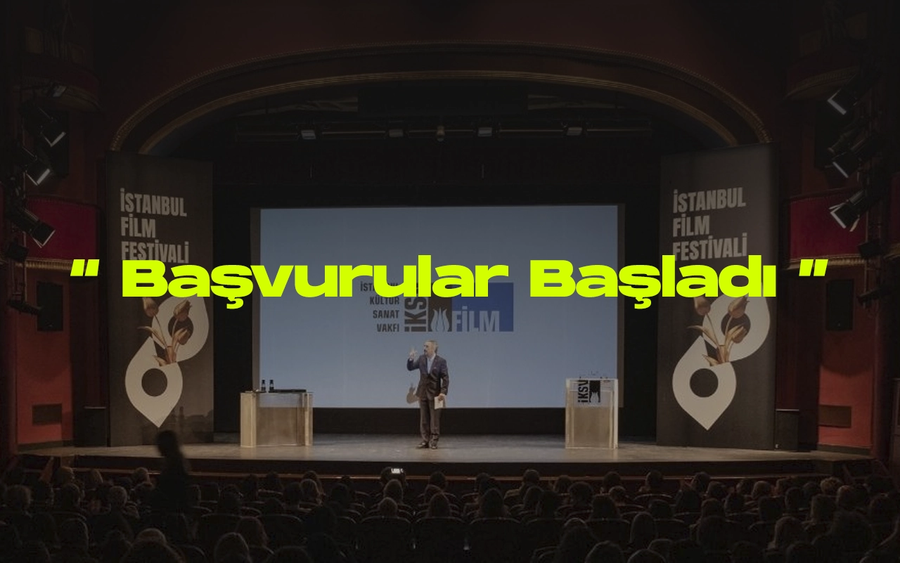 43 istanbul film festivali basvurulari basladi