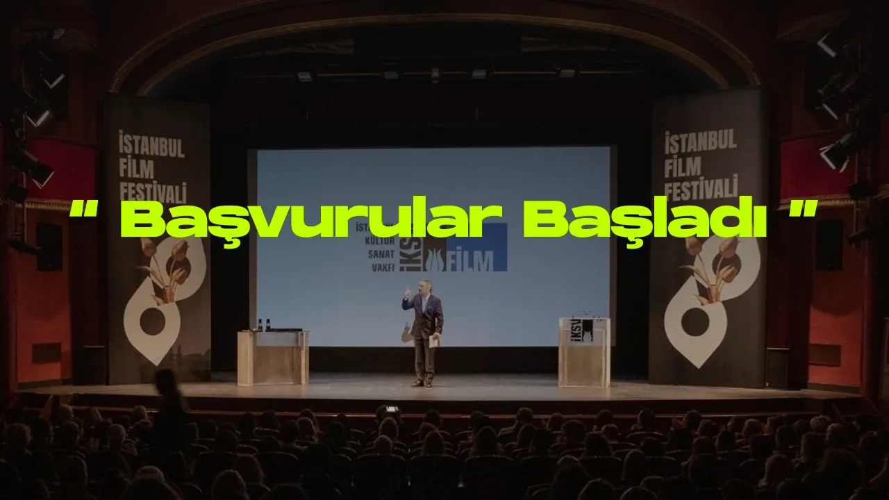 43 istanbul film festivali basvurulari basladi