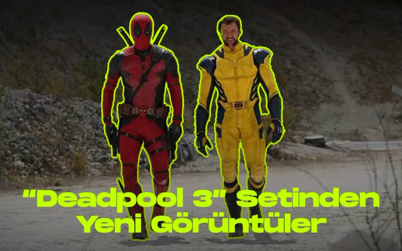 Deadpool 3 yeni kareler kapak