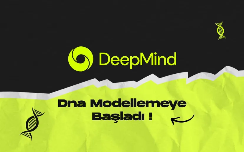 Googlein deepmind yapay zekasi artik dna modelliyor