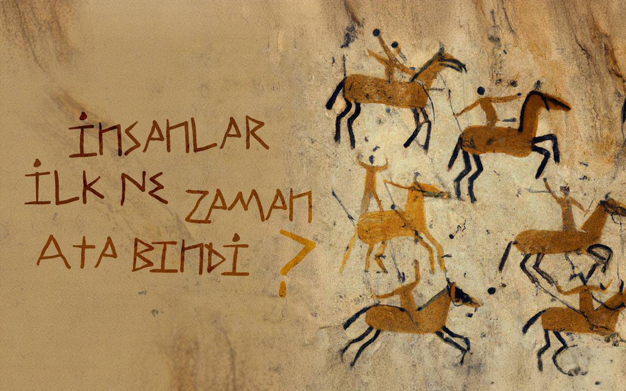 İnsanlar ilk ne zaman ata bindi
