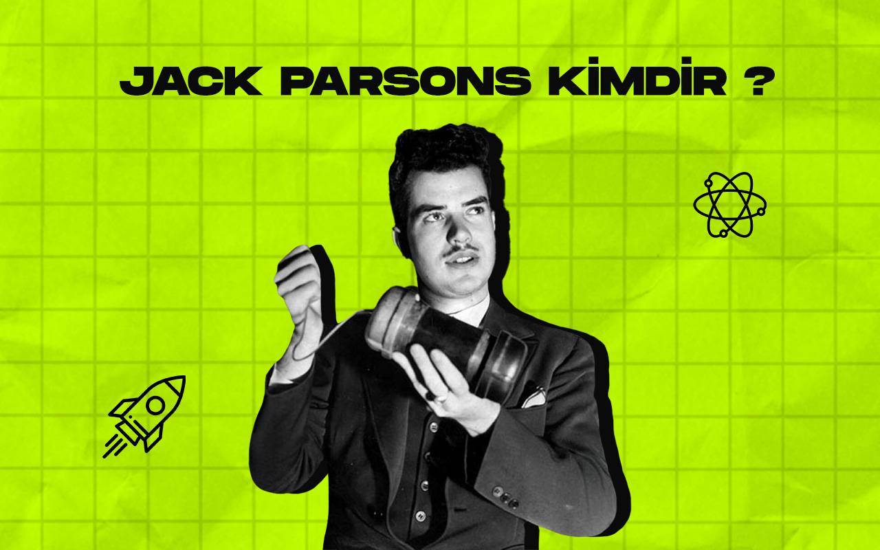 Uzay seyahatlerini mumkun kilan roket bilimci jack parsons kimdir kapak