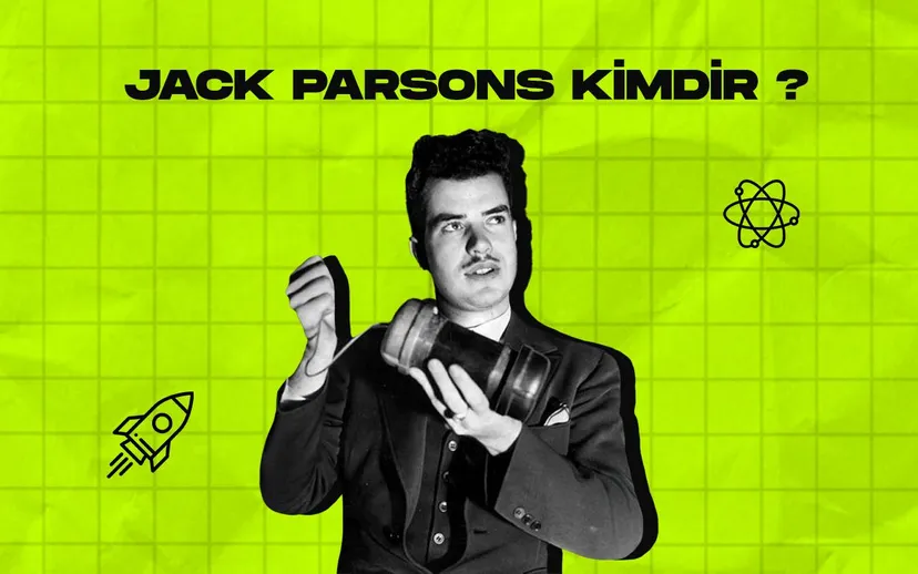 Uzay seyahatlerini mumkun kilan roket bilimci jack parsons kimdir kapak