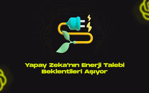 Yapay zekanin enerji talebi beklentileri asiyor
