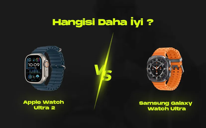 Apple watch ultra 2 vs samsung galaxy watch ultra hangi saat daha iyi